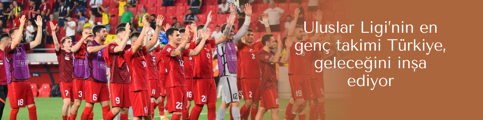 Uluslar Ligi’nin en genç takımı Türkiye, geleceğini inşa ediyor